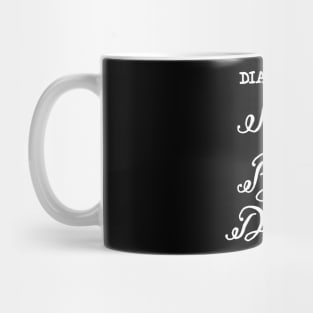 Diagnosis SBD (other products) Mug